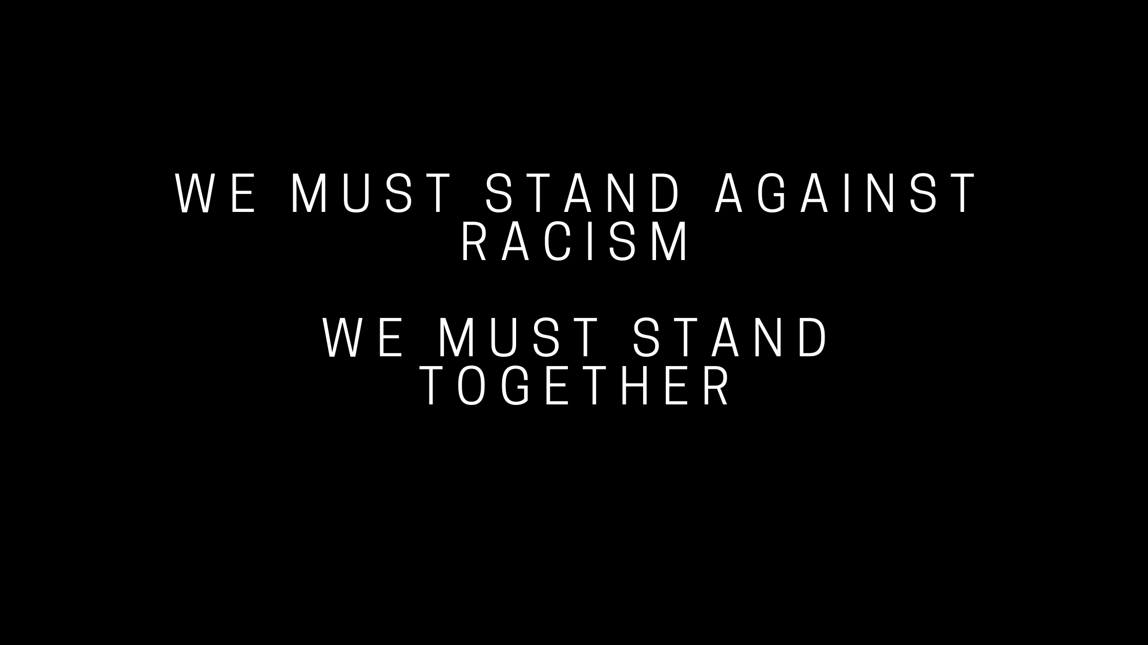 We must stand against racism