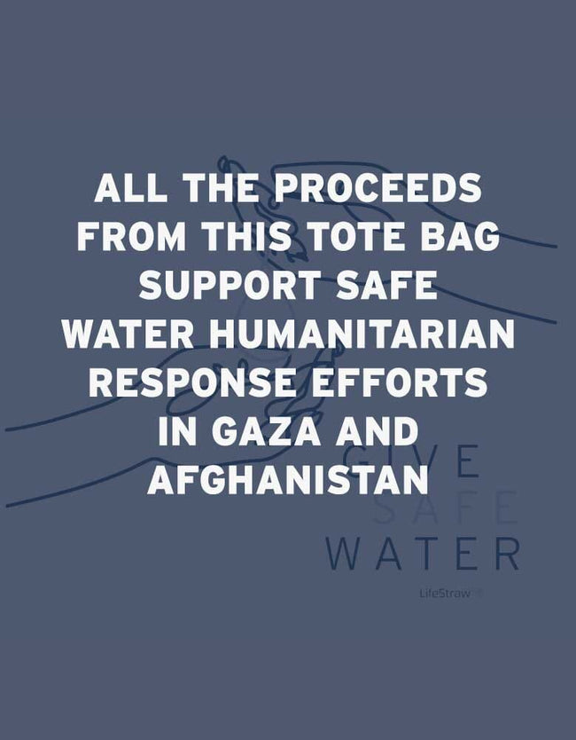 Give Safe Water Tote Bag Apparel & Accessories LifeStraw Water Filters & Purifiers